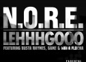 N.O.R.E. ft Busta Rhymes, Game & Waka Flocka Flame – Lehhhgooo