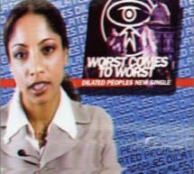 [100 Chansons] (055) Dilated Peoples – Worst Comes To Worst