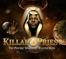 Killah Priest – The Psychic World of Walter Reed (album sampler)