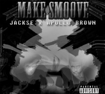 Jackse & Apollo Brown – Make Smoove (album)