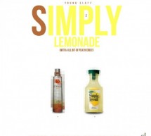 Young Slapz – Simply Lemonade Wit A Lil’ Bit Of Peach Ciroc (mixtape)