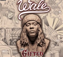 Wale – The Gifted (cover & tracklist avec featurings)