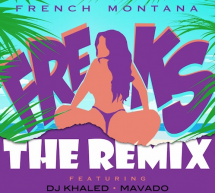 French Montana ft Nicki Minaj, Rick Ross, Wale, Mavado & DJ Khaled – Freaks (Remix)