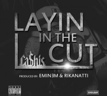 Ca$his – Layin In The Cut (prod Eminem)