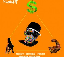 Kurupt – Money, Bitches, Power (mixtape)