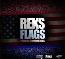 Reks – Flags (prod. Numonics)