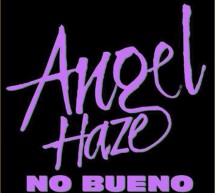 Angel Haze – No Bueno